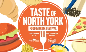 Taste of North York Sept 8 - 10 @ MEL LASTMAN SQUARE